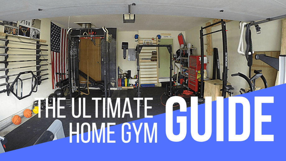 The Ultimate Home Gym Guide (For Any Budget)