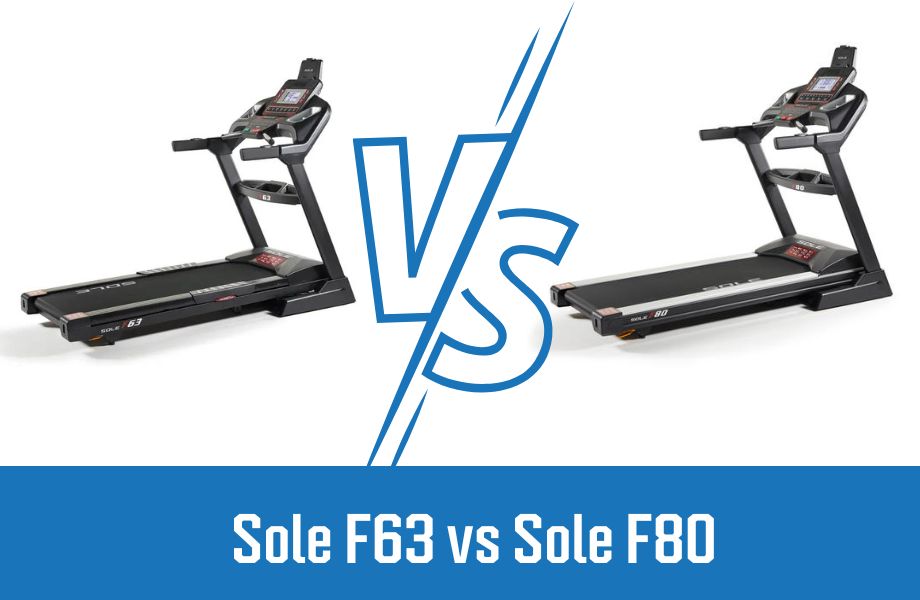 Sole F63 vs F80: Baseline Model vs Upgrade With Advanced Features