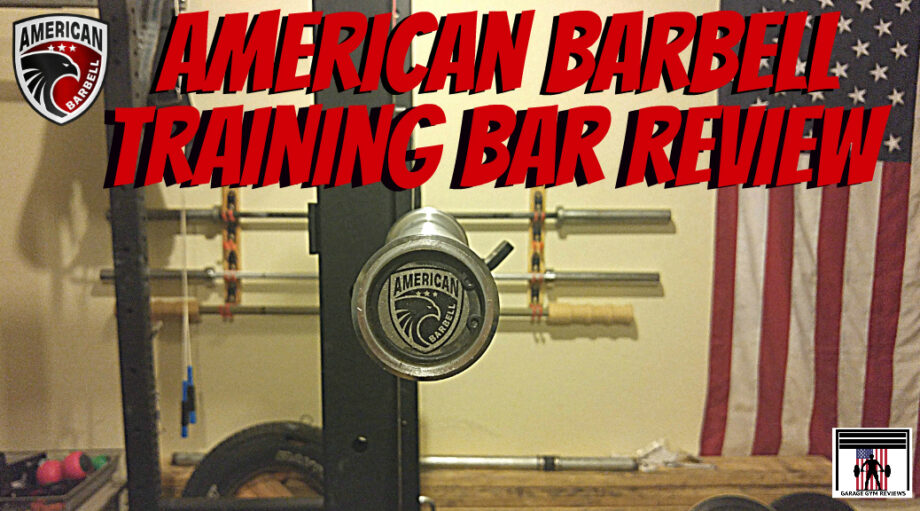 American Barbell Training Bar In-Depth Review Cover Image