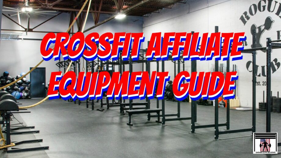 CrossFit Affiliate Equipment Guide 