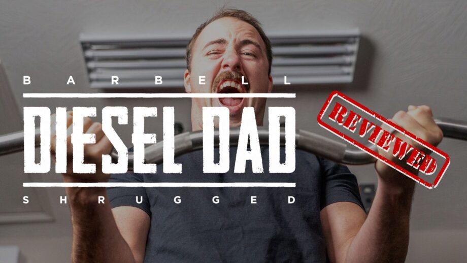 Barbell Shrugged Diesel Dad Training Program Review Cover Image