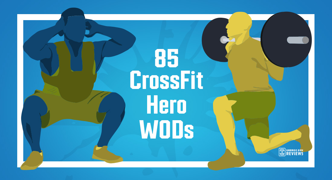 CrossFit Hero WODs: 85 Workouts That Pay Tribute to Soldiers and First Responders Cover Image