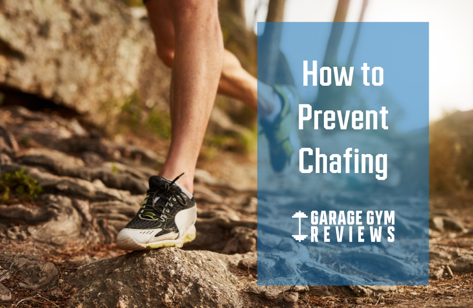 https://www.garagegymreviews.com/wp-content/uploads/How-to-Prevent-Chafing.png