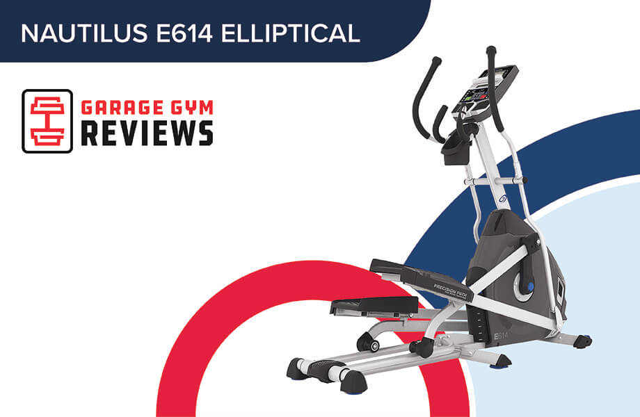 Nautilus E616 Elliptical Trainer Review 