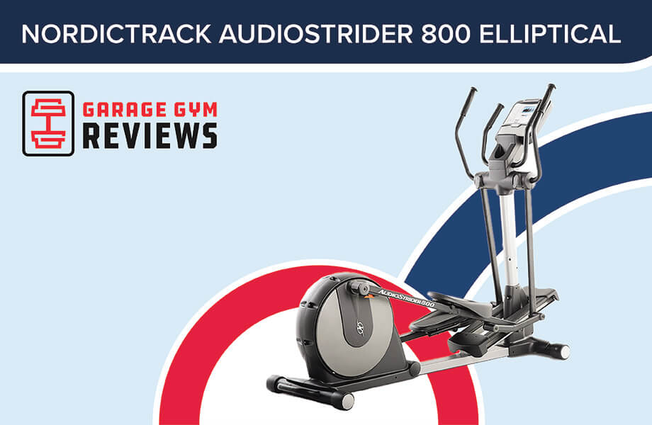 NordicTrack AudioStrider 800 Elliptical Review (2024): A Standout Elliptical At An Attractive Price 