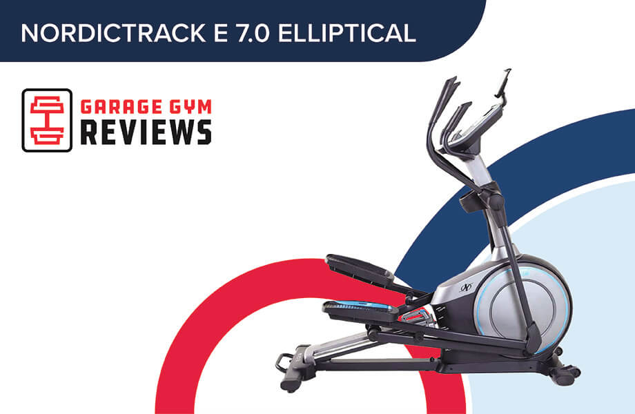 NordicTrack E 7.0 Elliptical Review (2024): A Low-Impact Machine with High-Quality Features Cover Image