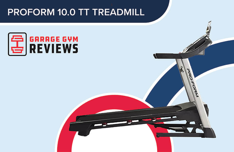 ProForm 10.0 TT Treadmill Review (2024): A Compact, Budget-Friendly Option 