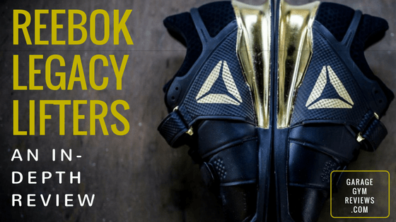 Reebok Legacy Lifters Review 