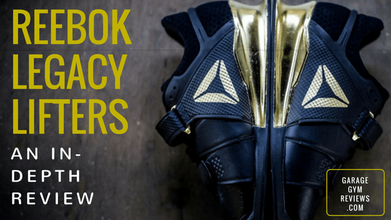 Reebok Legacy Lifters Review