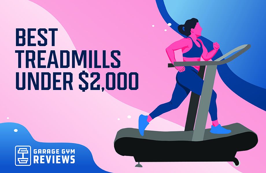 Best Treadmills Under $2,000 (2023): High-Quality in Mid Range 