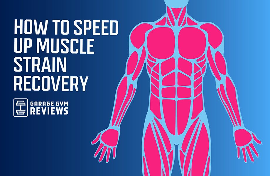how to speed up muscle strain recovery 1
