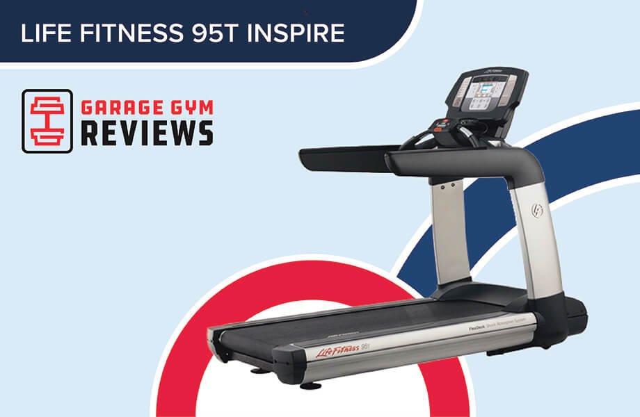 Life Fitness 95t Inspire Review 2024