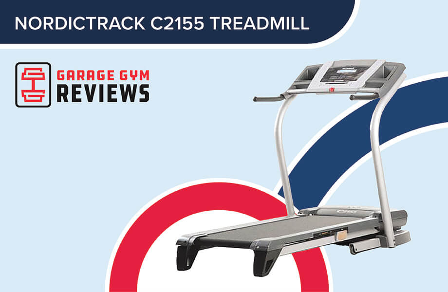 NordicTrack C2155 Treadmill Review 2024: An Affordable Entry-Level Option for Walkers & Joggers Cover Image