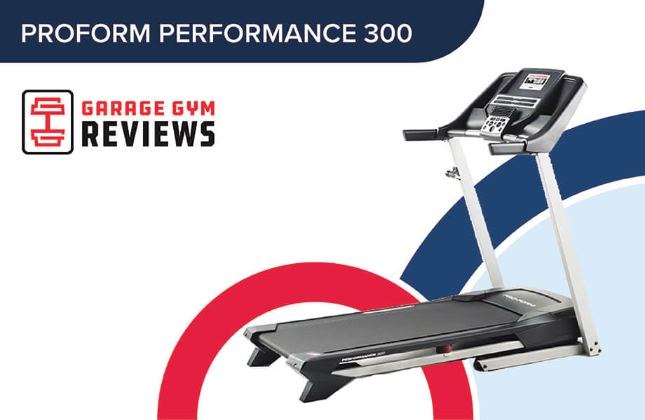 ProForm Performance 300 Treadmill Review (2023) Cover Image