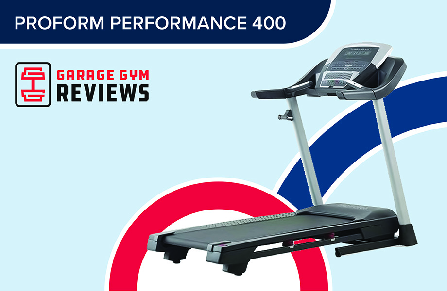 ProForm Performance 400 Treadmill Review 2022 Cover Image
