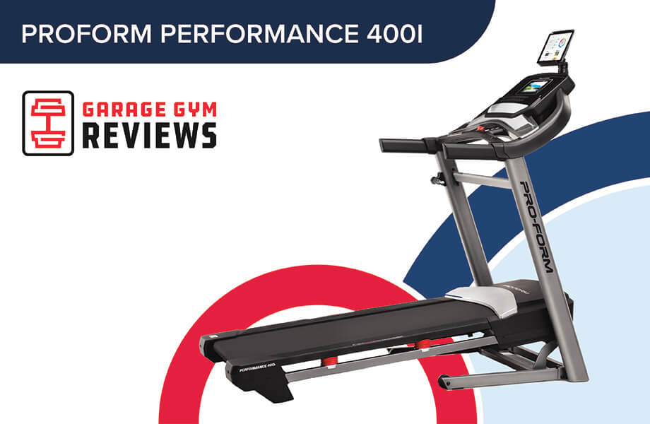 ProForm Performance 400i Treadmill Review 2022 Cover Image
