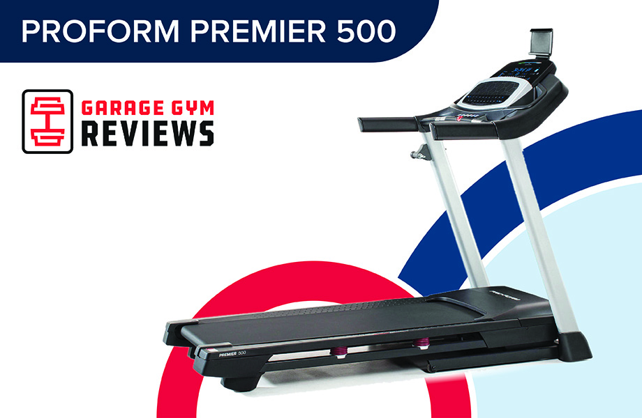 ProForm Premier 500 Treadmill Review (2024): Discontinued Cardio Machine With iFIT Capability Cover Image