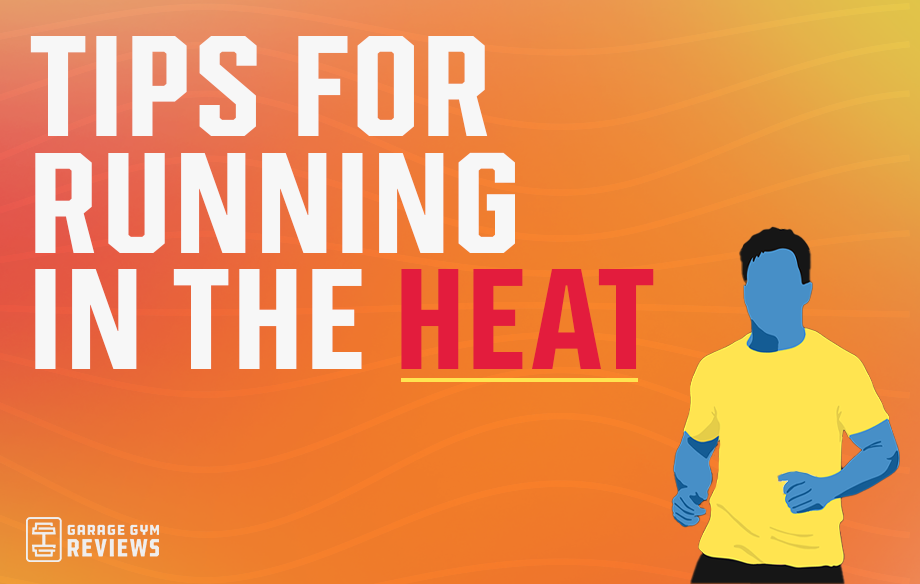 Too Hot to Handle? 7 Tips for Running in the Heat, Plus Safety Measures Cover Image